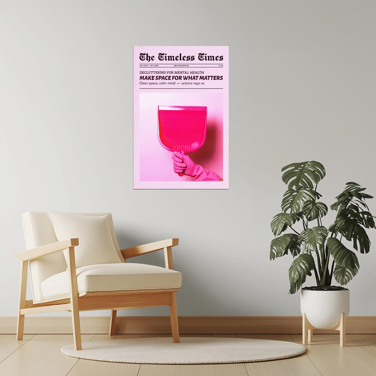 Make Space for What Matters | Pink Newspaper Print Poster