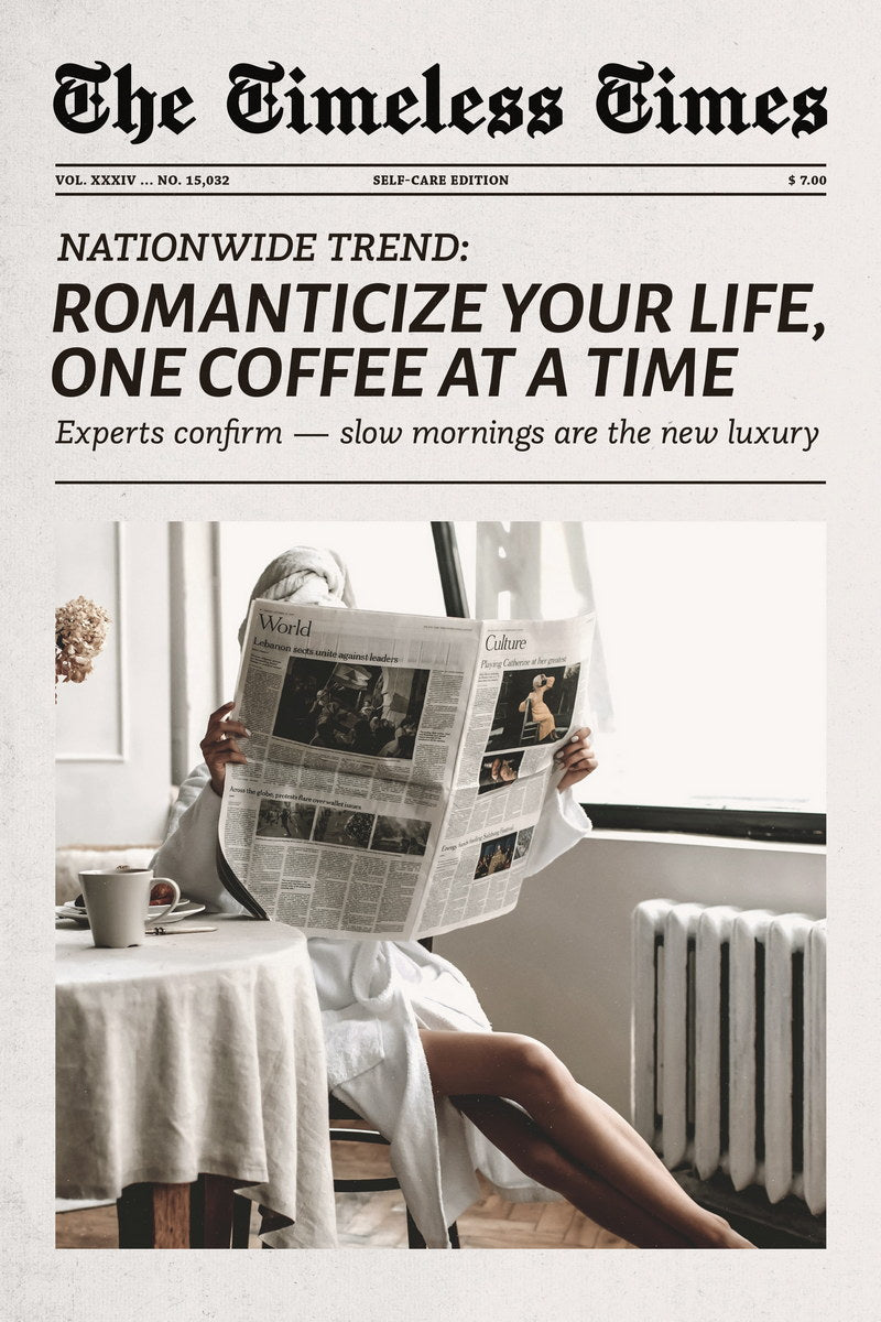 Romanticize Your Life, One Coffee at a Time | Coffee Newspaper Print Poster