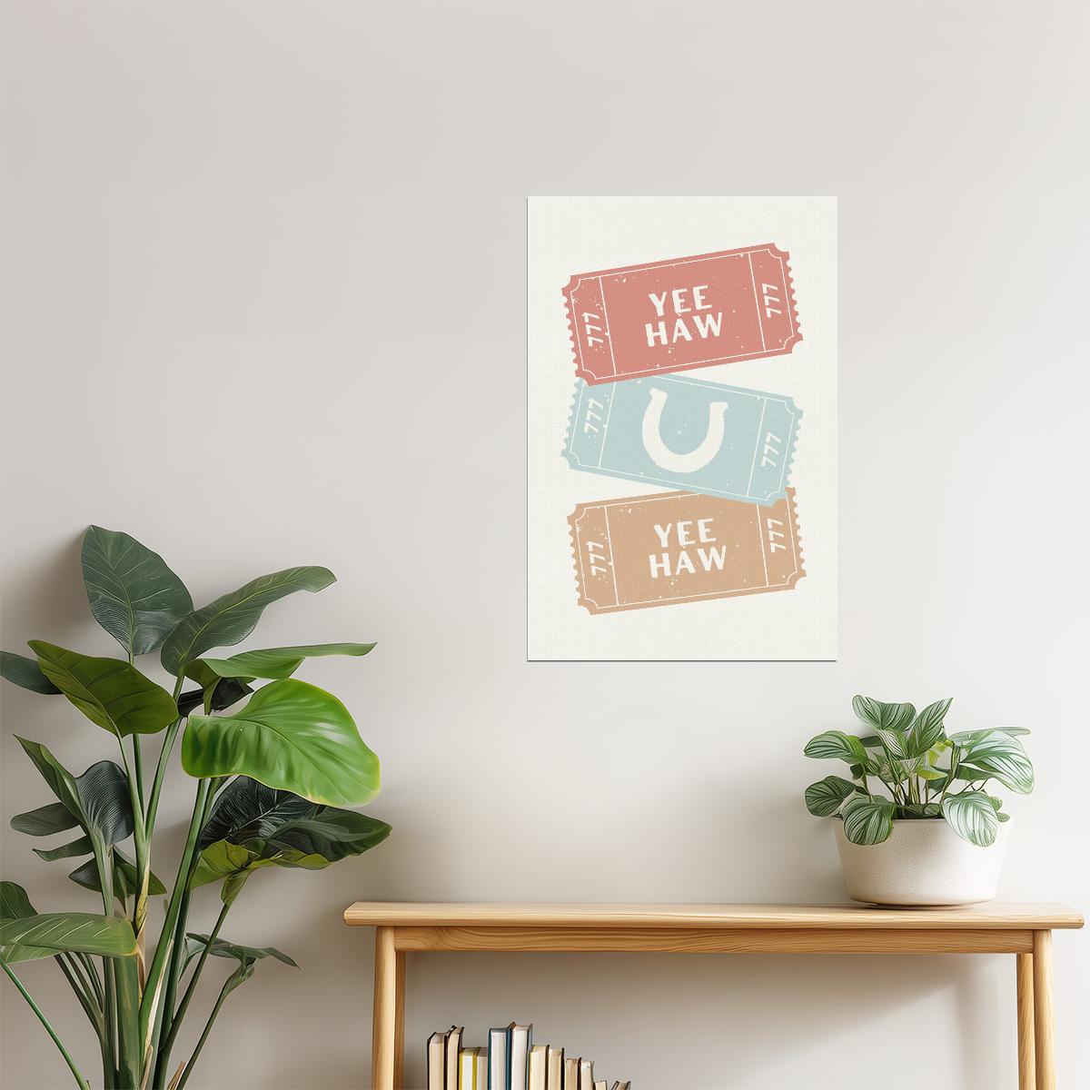 Yee Haw Tickets | Lucky Cowgirl Western Wall Art Poster