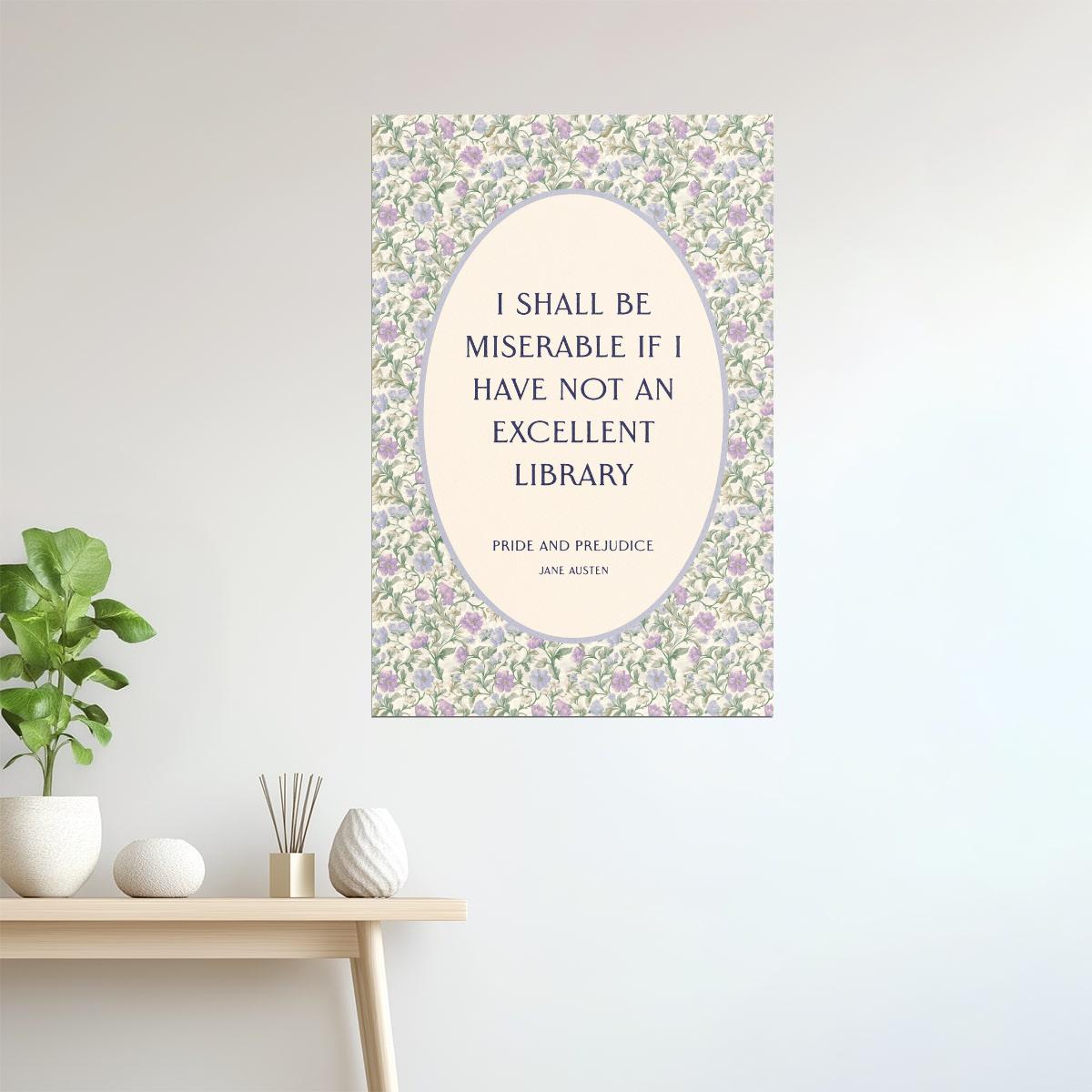 Pride and Prejudice Literary Quote | Bookish Floral Aesthetic Poster