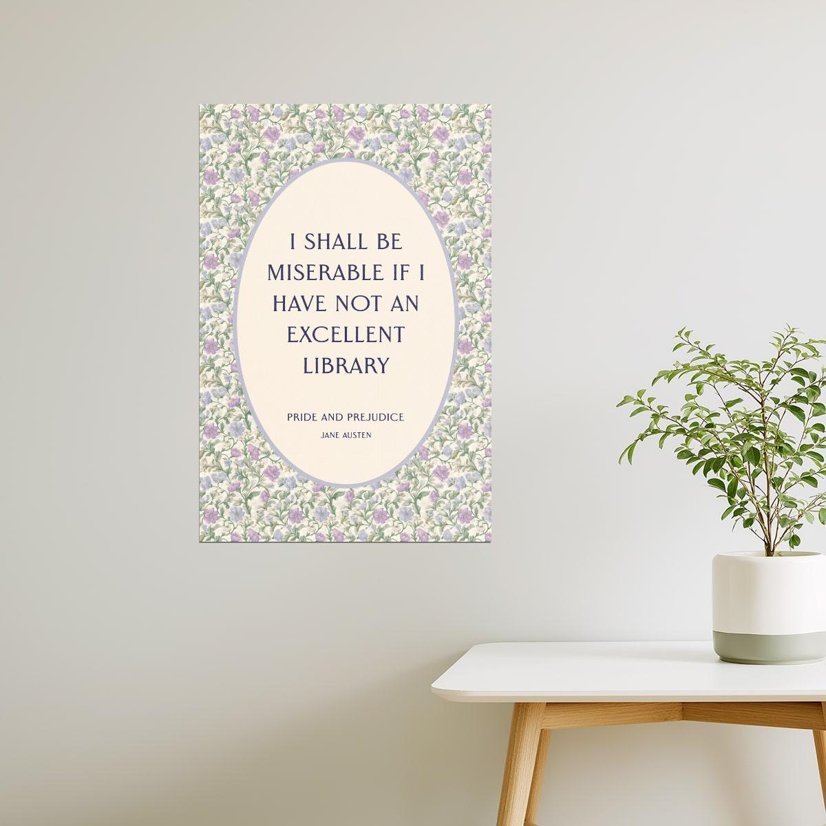 Pride and Prejudice Literary Quote | Bookish Floral Aesthetic Poster
