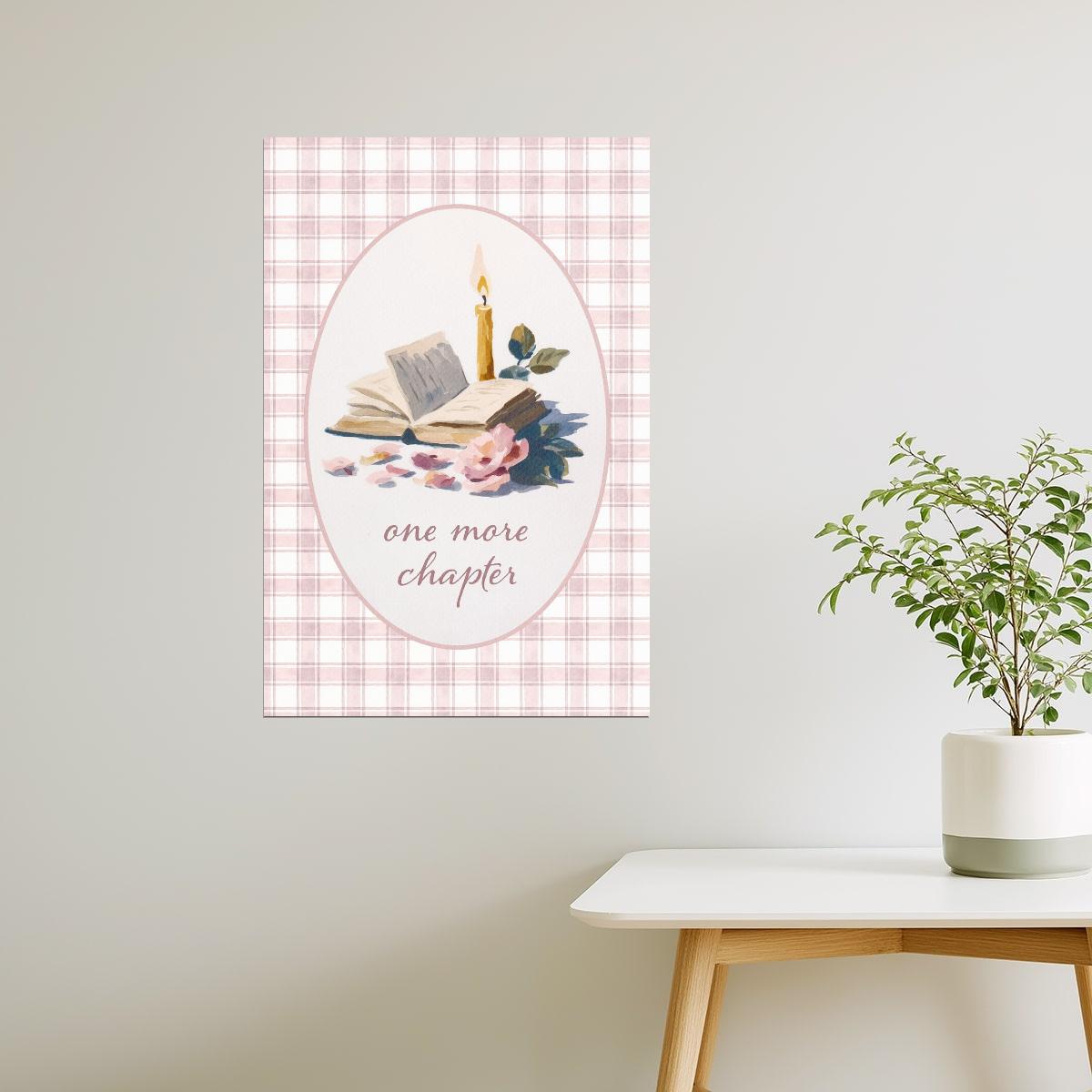 One More Chapter Literary Quote with Candle and Flowers | Bookish Cozy Aesthetic Poster