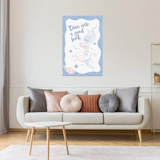 Dive into a Good Book Mermaid | Coastal Granddaughter Bookish Aesthetic Poster