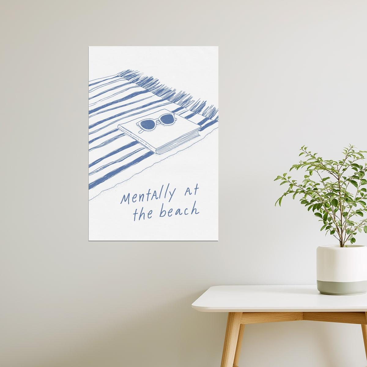 Mentally at the Beach | Coastal Granddaughter Bookish Aesthetic Poster