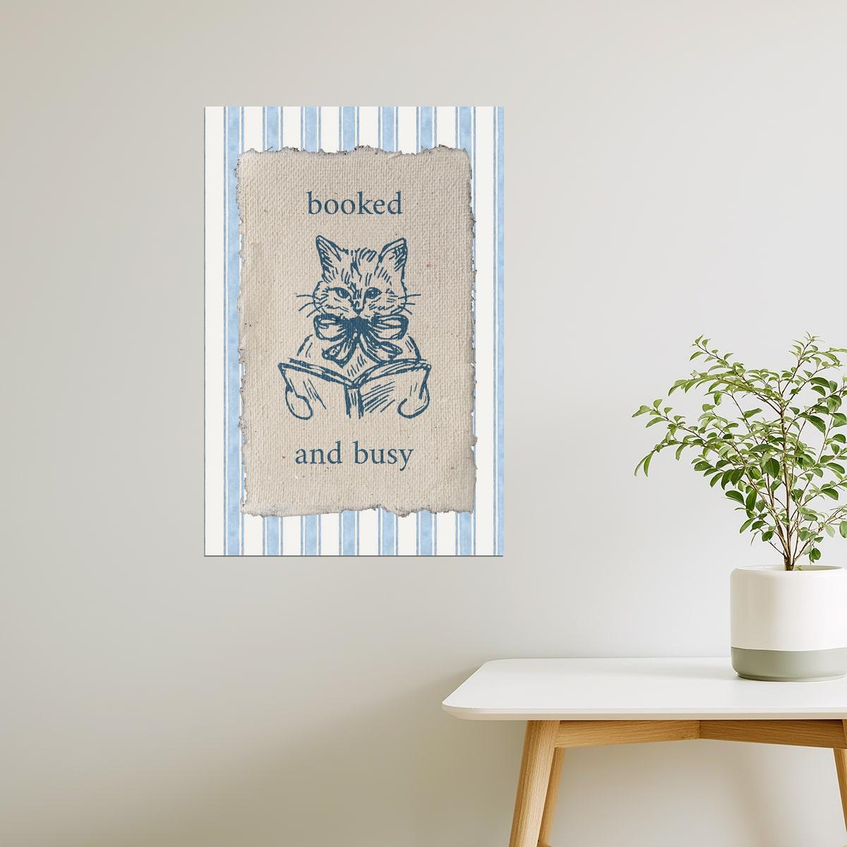 Booked and Busy Cat | Bookish Aesthetic Poster