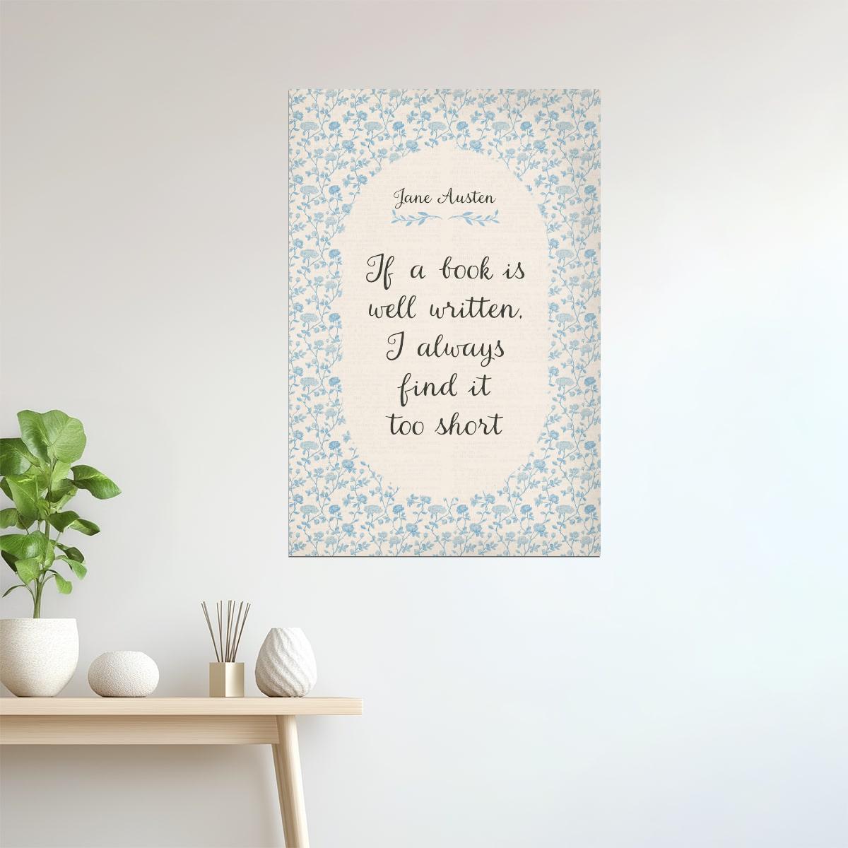 Jane Austen Quote If a Book Is Well Written | Bookish Vintage Aesthetic Poster