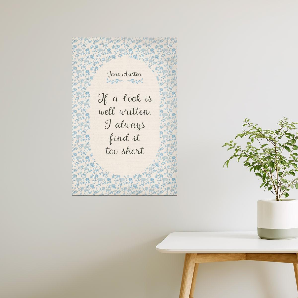 Jane Austen Quote If a Book Is Well Written | Bookish Vintage Aesthetic Poster