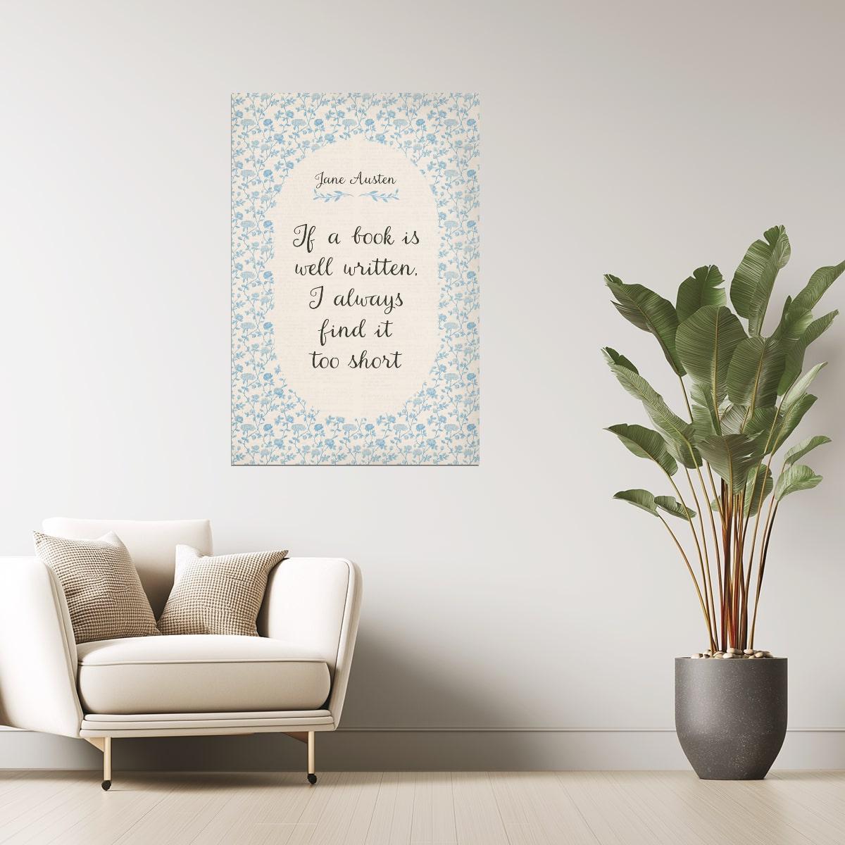 Jane Austen Quote If a Book Is Well Written | Bookish Vintage Aesthetic Poster