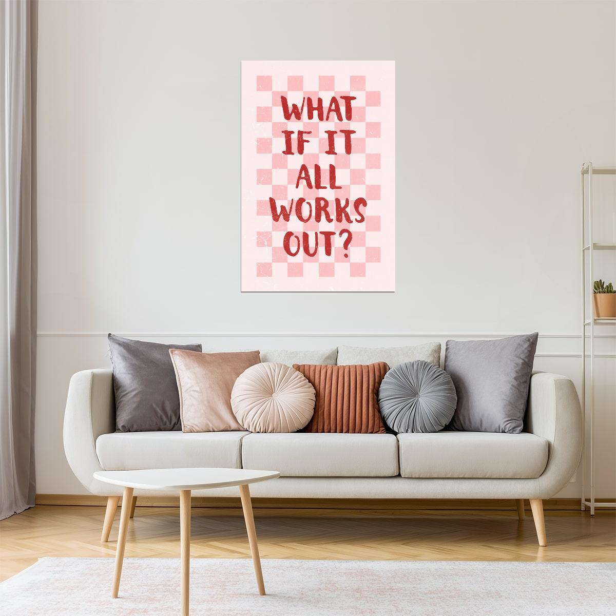 What If It All Works Out | Pink Preppy Checkered Poster