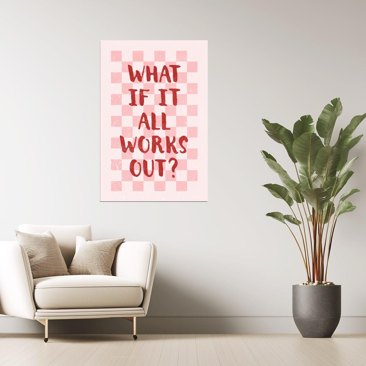 What If It All Works Out | Pink Preppy Checkered Poster