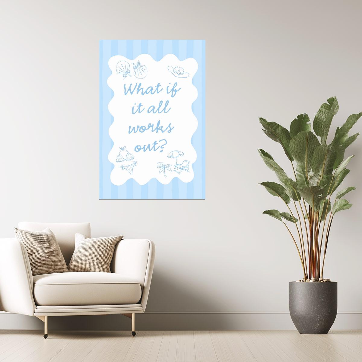 What If It All Works Out | Coastal Granddaughter Seashell Poster