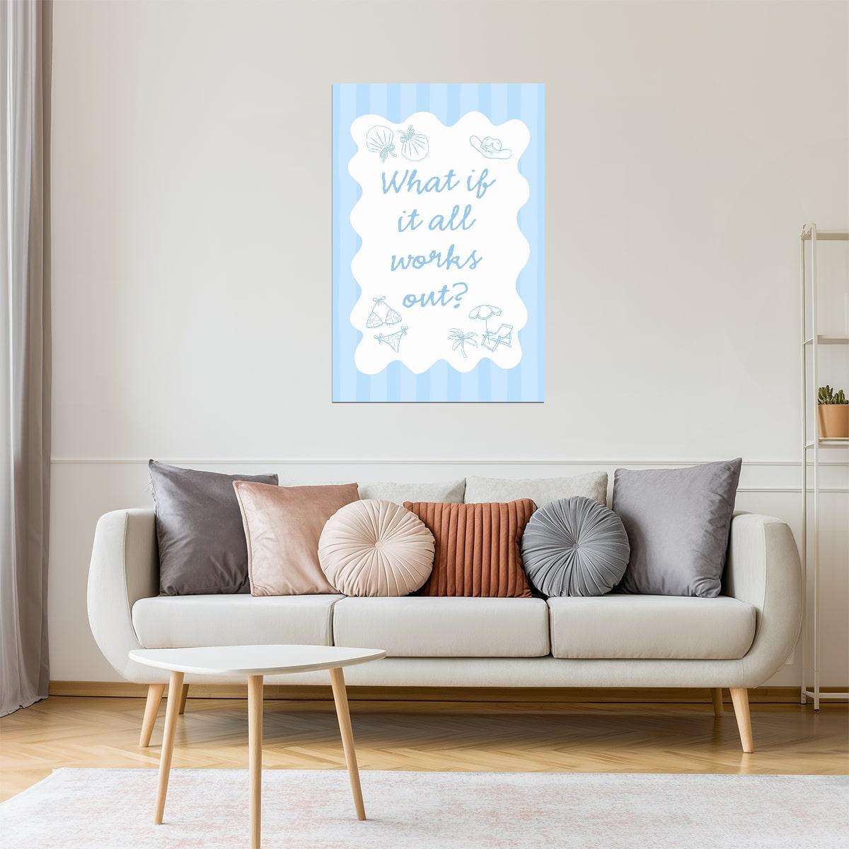 What If It All Works Out | Coastal Granddaughter Seashell Poster
