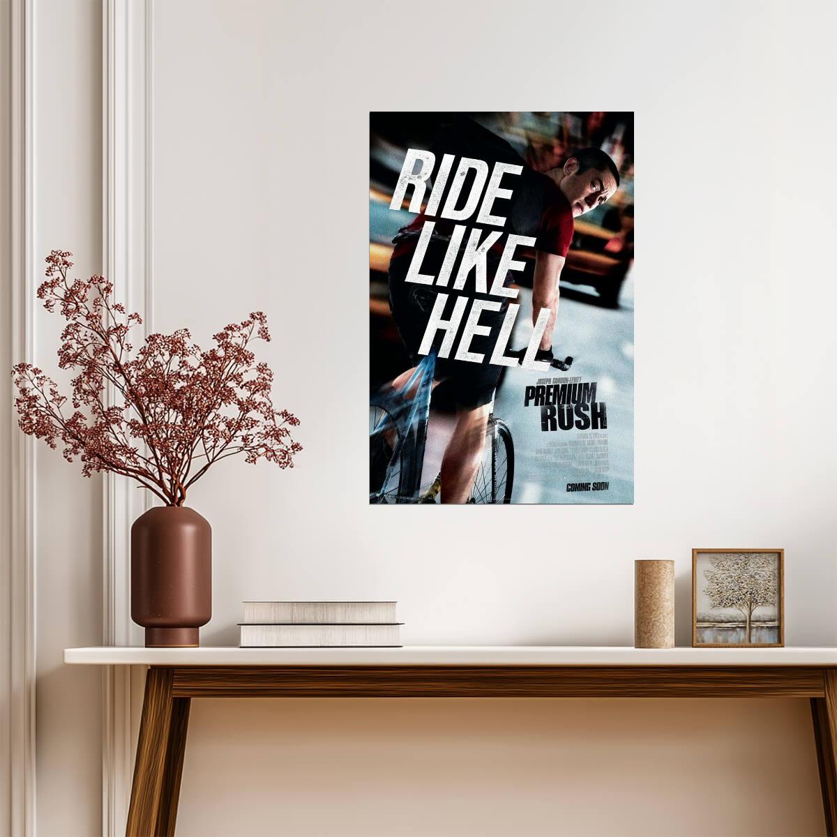 Premium Rush | Joseph Gordon-Levitt Ride Like Hell | Action Thriller Movie Poster - Movies & TV Poster