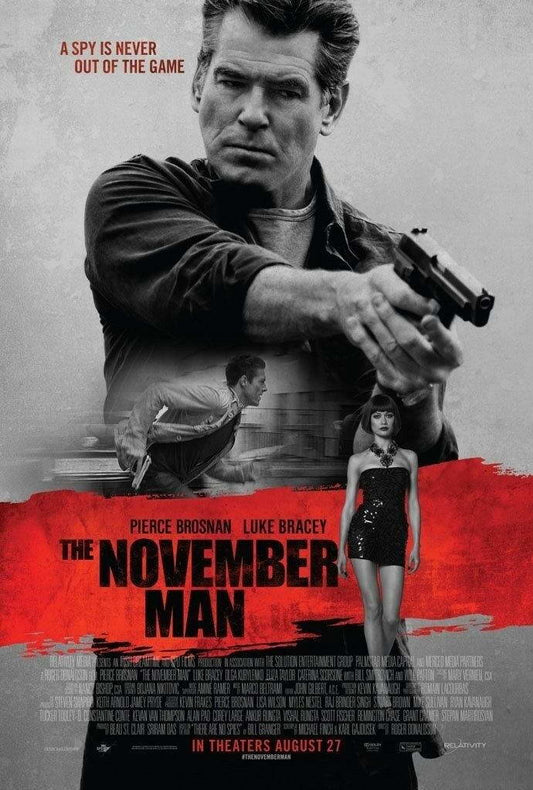 The November Man 2014 | Pierce Brosnan as Peter Devereaux | Action Thriller Poster - Movies & TV Poster