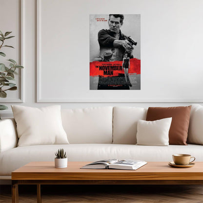 The November Man 2014 | Pierce Brosnan as Peter Devereaux | Action Thriller Poster - Movies & TV Poster