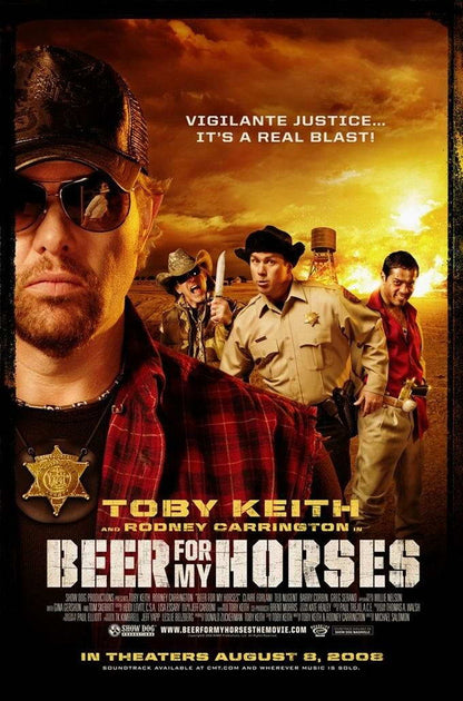 Beer for My Horses Toby Keith | Action Comedy Movie Poster | Country Music Star Film - Movies & TV Poster