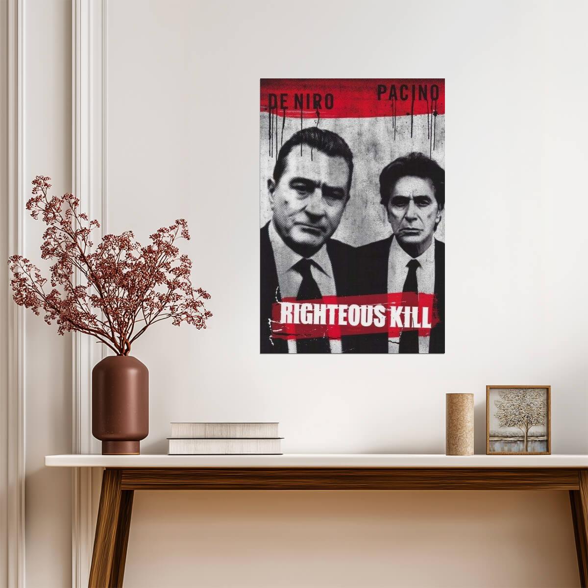 Righteous Kill | Robert De Niro & Al Pacino | Crime Thriller Movie Poster - Movies & TV Poster
