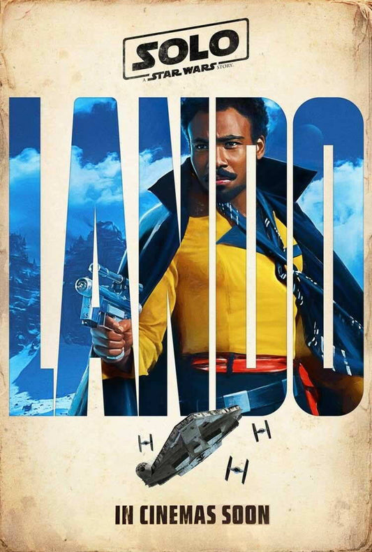 Solo: A Star Wars Story | Donald Glover as Lando Calrissian | Sci-Fi Adventure Poster - Movies & TV Poster