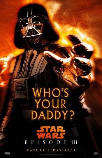 Star Wars: Revenge of the Sith | "Who's Your Daddy?" Parody Poster | Darth Vader Art - Movies & TV Poster