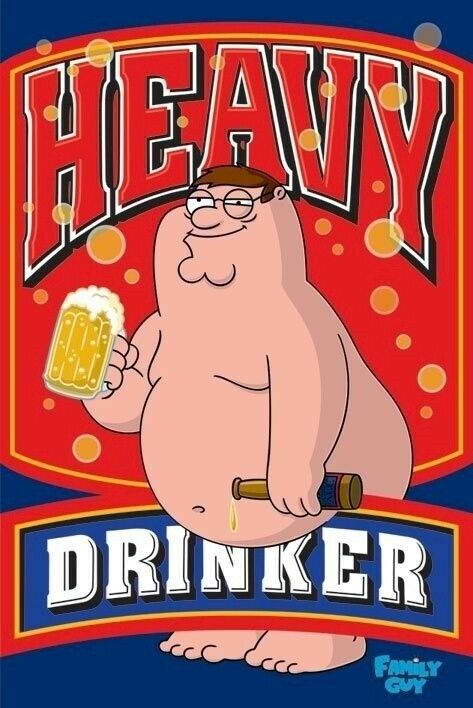 Family Guy | Peter Griffin Heavy Drinker | Seth MacFarlane Cartoon Poster - Movies & TV Poster