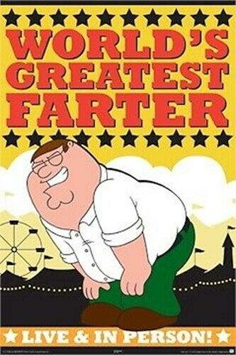 Family Guy | Peter Griffin "World's Greatest Farter" | Funny TV Show Poster - Movies & TV Poster