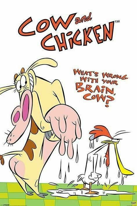 Cow & Chicken | "What's Wrong With Your Brain?" Quote | 90s Cartoon Poster - Movies & TV Poster