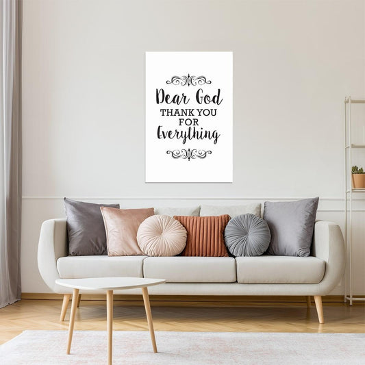 Dear God, Thank You for Everything | Inspirational Motivational Poster