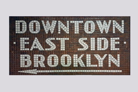 East Side Brooklyn Subway Sign | NYC Mosaic Typography Photo | Urban Wall Art Poster - Type & Quotes Poster