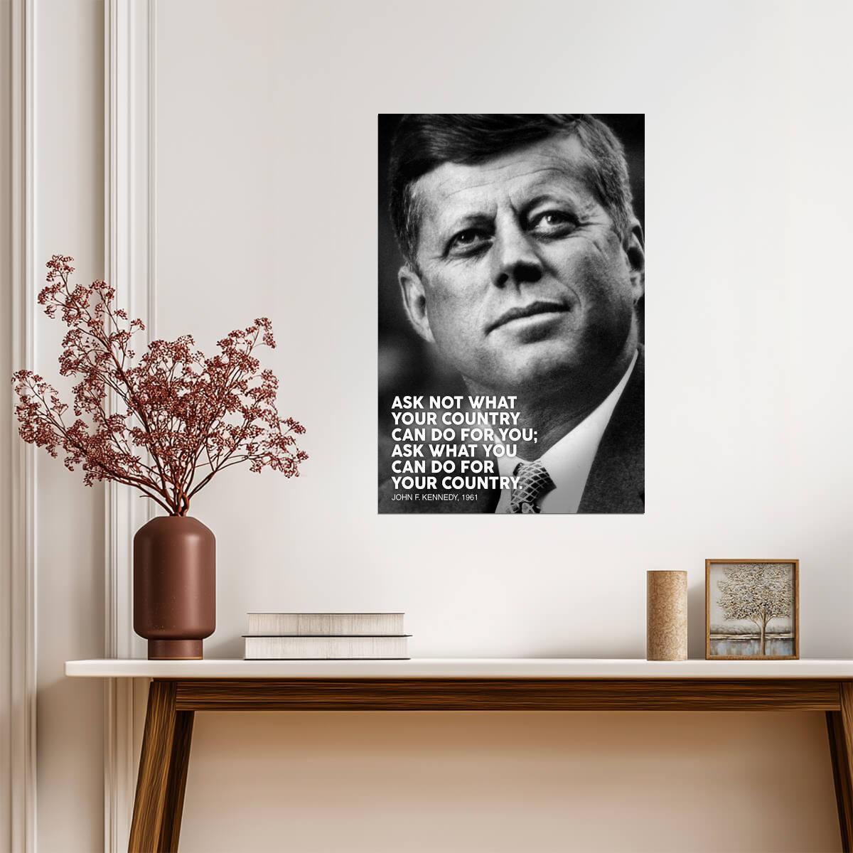 John F Kennedy Ask Not Quote | Presidential Portrait Poster | Inspirational History Art - Type & Quotes Poster
