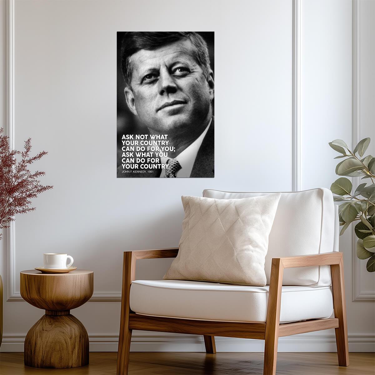 John F Kennedy Ask Not Quote | Presidential Portrait Poster | Inspirational History Art - Type & Quotes Poster
