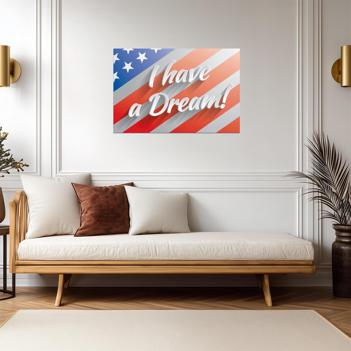 Martin Luther King Jr I Have a Dream | Civil Rights Quote Poster | American Flag History Art - Type & Quotes Poster