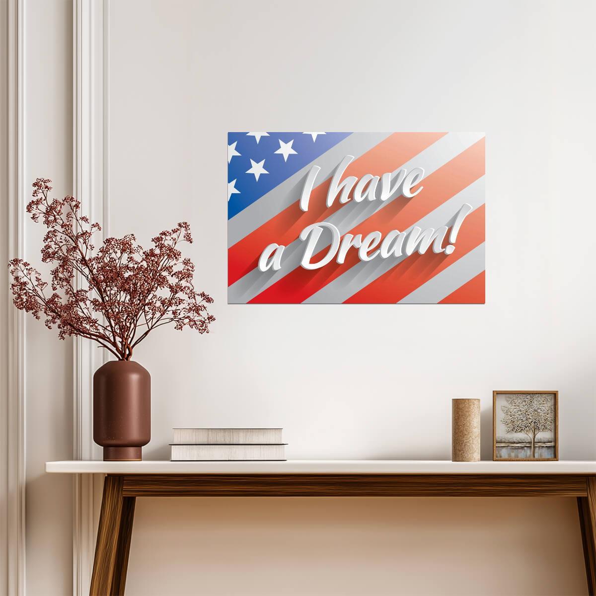 Martin Luther King Jr I Have a Dream | Civil Rights Quote Poster | American Flag History Art - Type & Quotes Poster