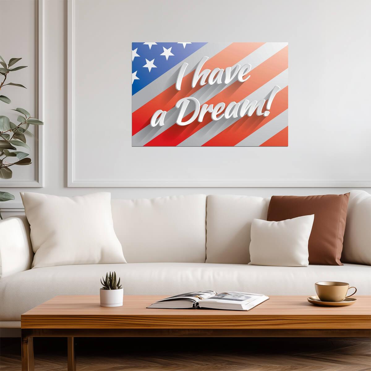 Martin Luther King Jr I Have a Dream | Civil Rights Quote Poster | American Flag History Art - Type & Quotes Poster