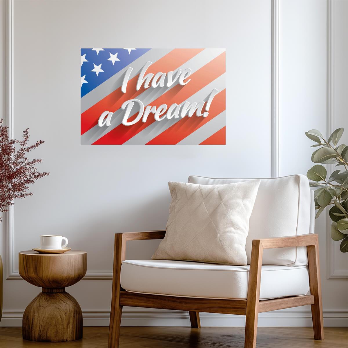 Martin Luther King Jr I Have a Dream | Civil Rights Quote Poster | American Flag History Art - Type & Quotes Poster