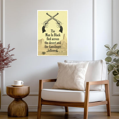 The Man in Black Fled Across the Desert | The Dark Tower Quote Poster | Stephen King Literary Art - Type & Quotes Poster