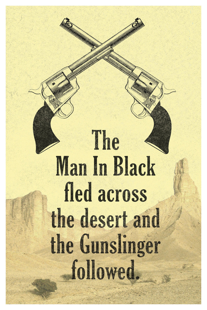 The Man in Black Fled Across the Desert | The Dark Tower Quote Poster | Stephen King Literary Art - Type & Quotes Poster