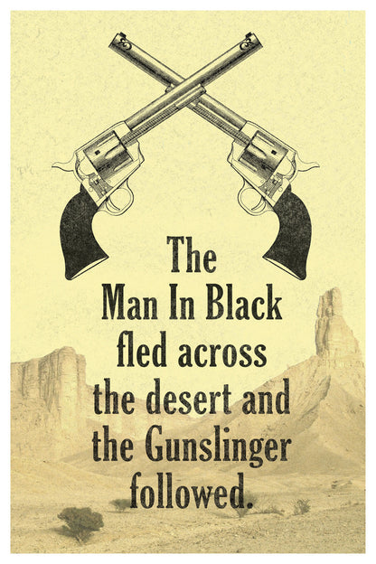 The Man in Black Fled Across the Desert | The Dark Tower Quote Poster | Stephen King Literary Art - Type & Quotes Poster