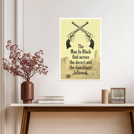 The Man in Black Fled Across the Desert | The Dark Tower Quote Poster | Stephen King Literary Art - Type & Quotes Poster