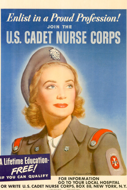 "Enlist in a Proud Profession! U.S. Cadet Nurse Corps" | WWII Propaganda Poster | Nurse Recruitment Art - Vintage & Retro Poster