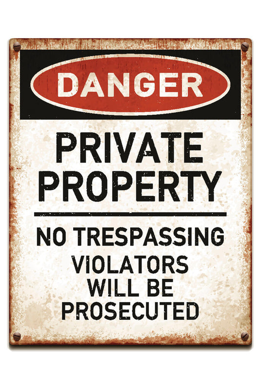 "Danger: Private Property No Trespassing" | Warning Sign Poster | Security Wall Art - Type & Quotes Poster