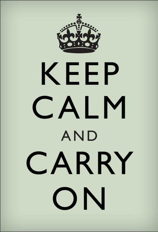 Keep Calm and Carry On | Classic Motivational Poster (Mint)