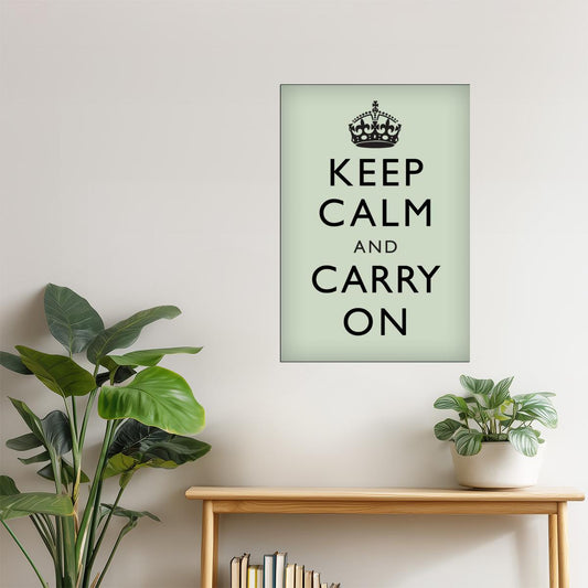 Keep Calm and Carry On | Classic Motivational Poster (Mint)
