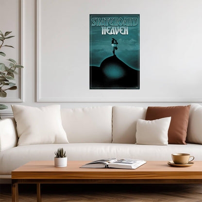 "Skateboard Heaven" | Funny Skateboarding Sign | Skater Room Decor Poster - Type & Quotes Poster