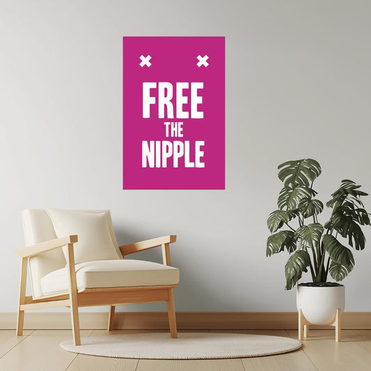 Free the Nipple | Fuchsia Motivational Poster