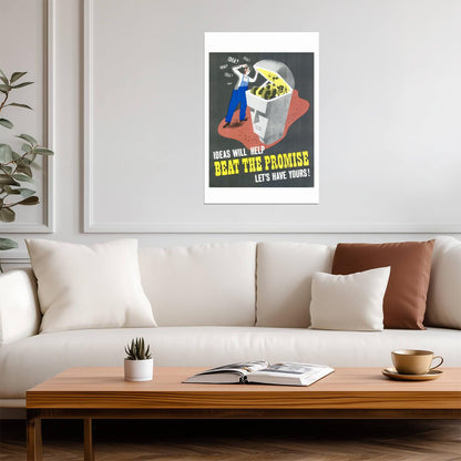 "Ideas Will Help Beat The Promise" | WWII Production Poster | Vintage Propaganda Art - Vintage & Retro Poster