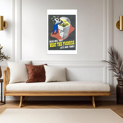 "Ideas Will Help Beat The Promise" | WWII Production Poster | Vintage Propaganda Art - Vintage & Retro Poster