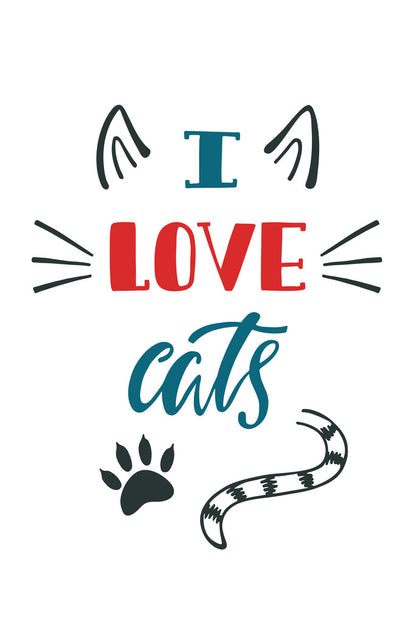 I Love Cats | Minimalist Cat Outline Art | Funny Quote Poster - Type & Quotes Poster