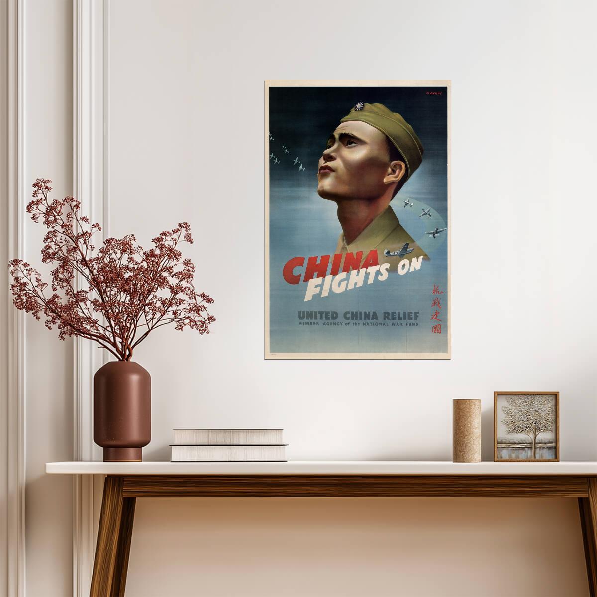 "China Fights On" | United China Relief | WWII War Bonds Poster - Vintage & Retro Poster