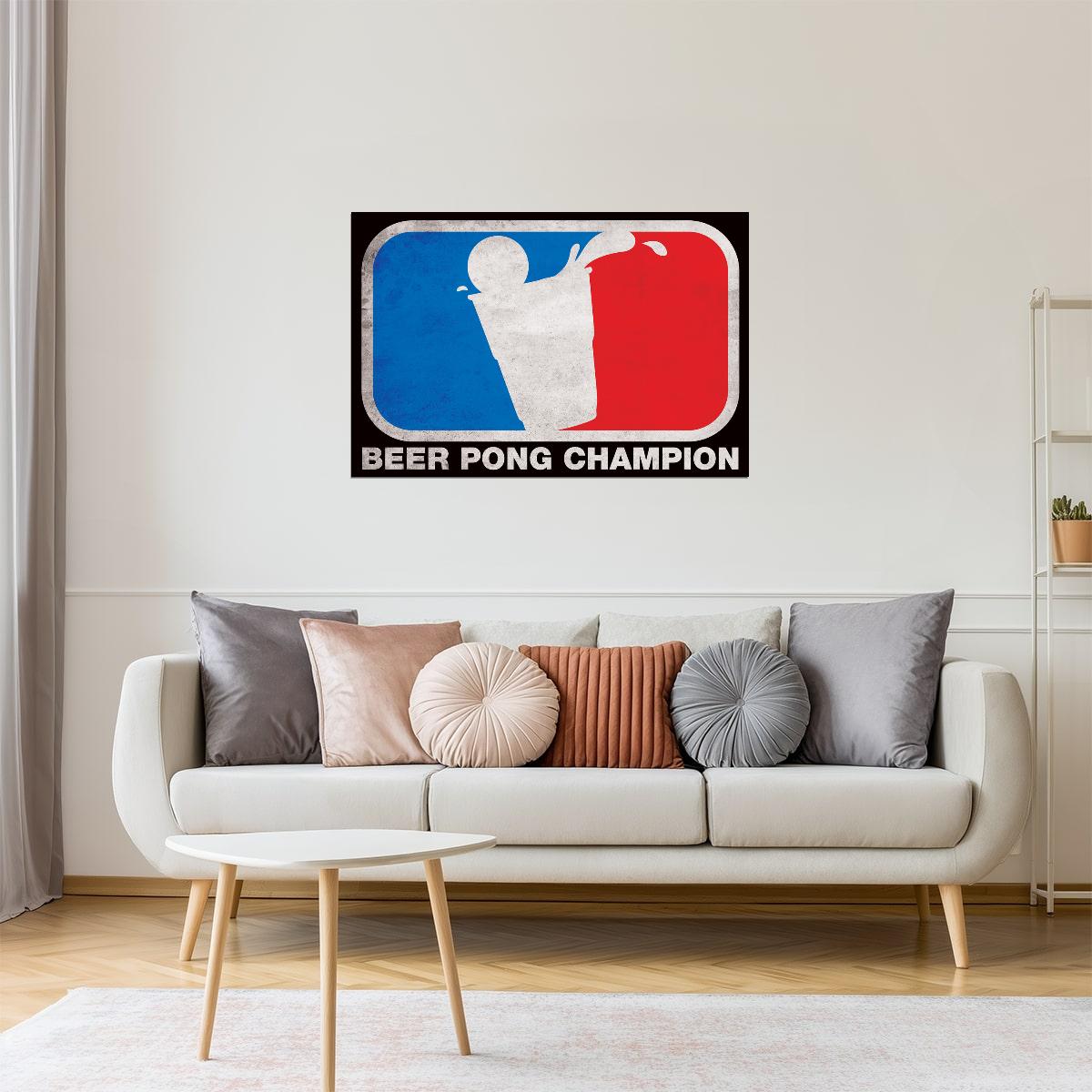 Beer Pong Champion Poster | Funny Drinking Game Art | Man Cave Decor