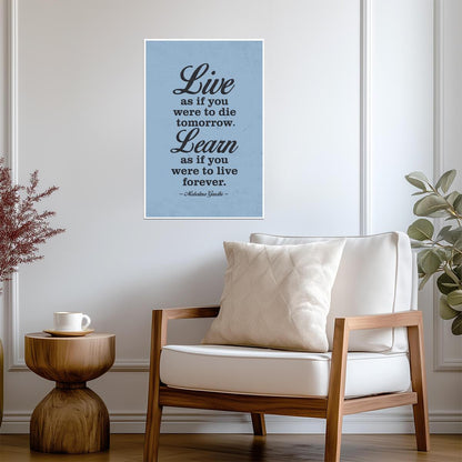 Live As If You Were To Die Tomorrow Mahatma Gandhi Quote | Inspirational Poster | Motivational Wall Art - Type & Quotes Poster